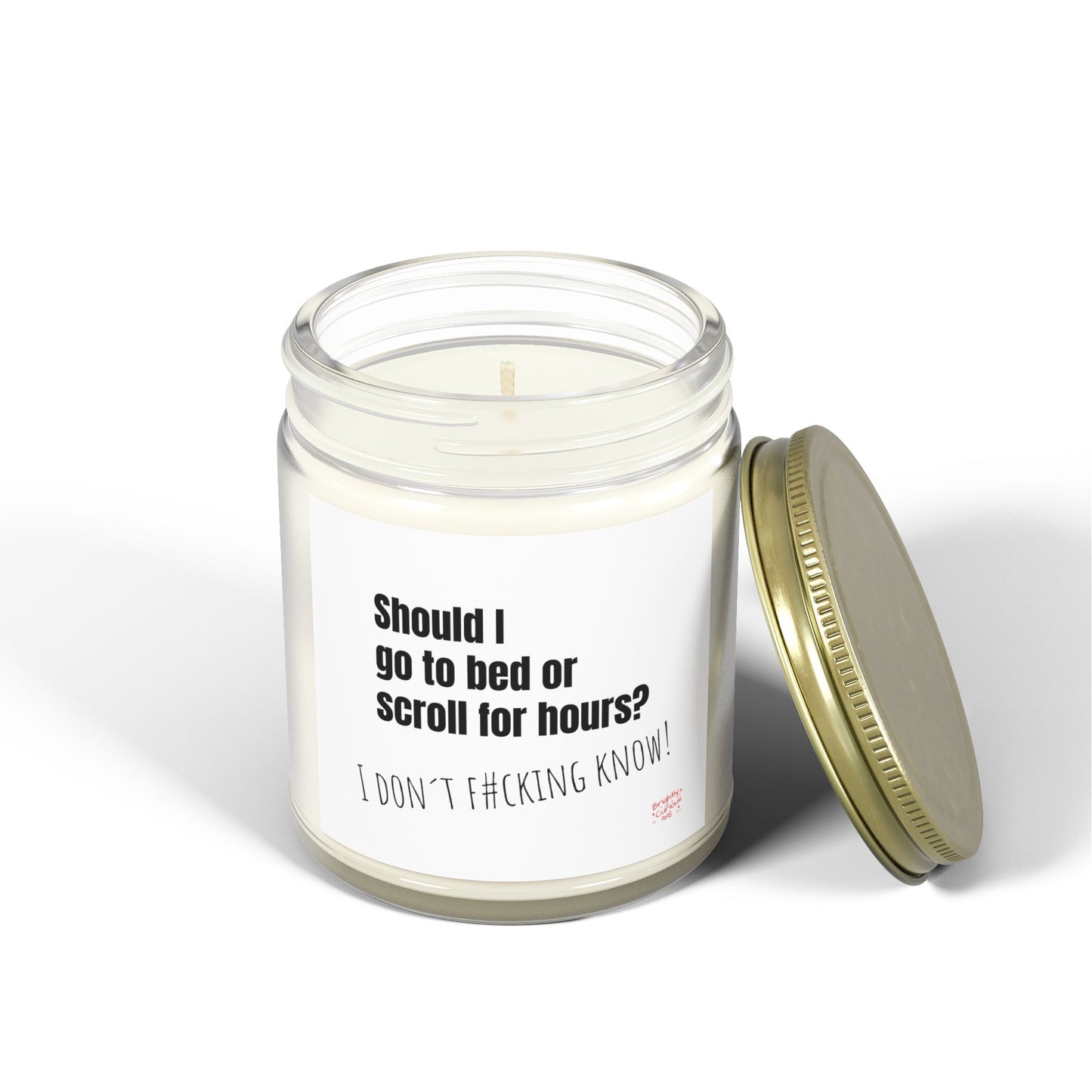 Lavender Scented Candle – "Should I Go to Bed or Scroll for Hours?" | I Don't F#cking Know! | Coconut Apricot Wax 4oz / 9oz