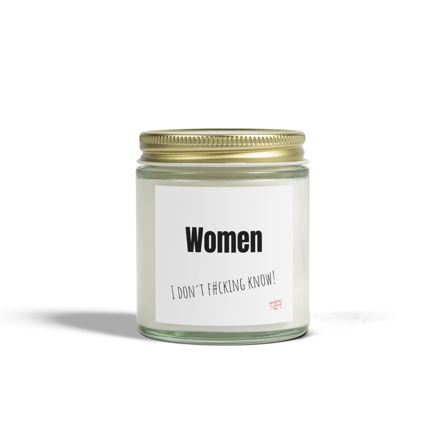 Lavender Scented Candle – "Women" | I Don't F#cking Know" | Coconut Apricot Wax 4oz / 9oz
